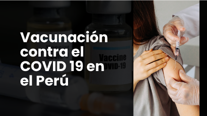 Vacunación contra el COVID 19 en el Perú
